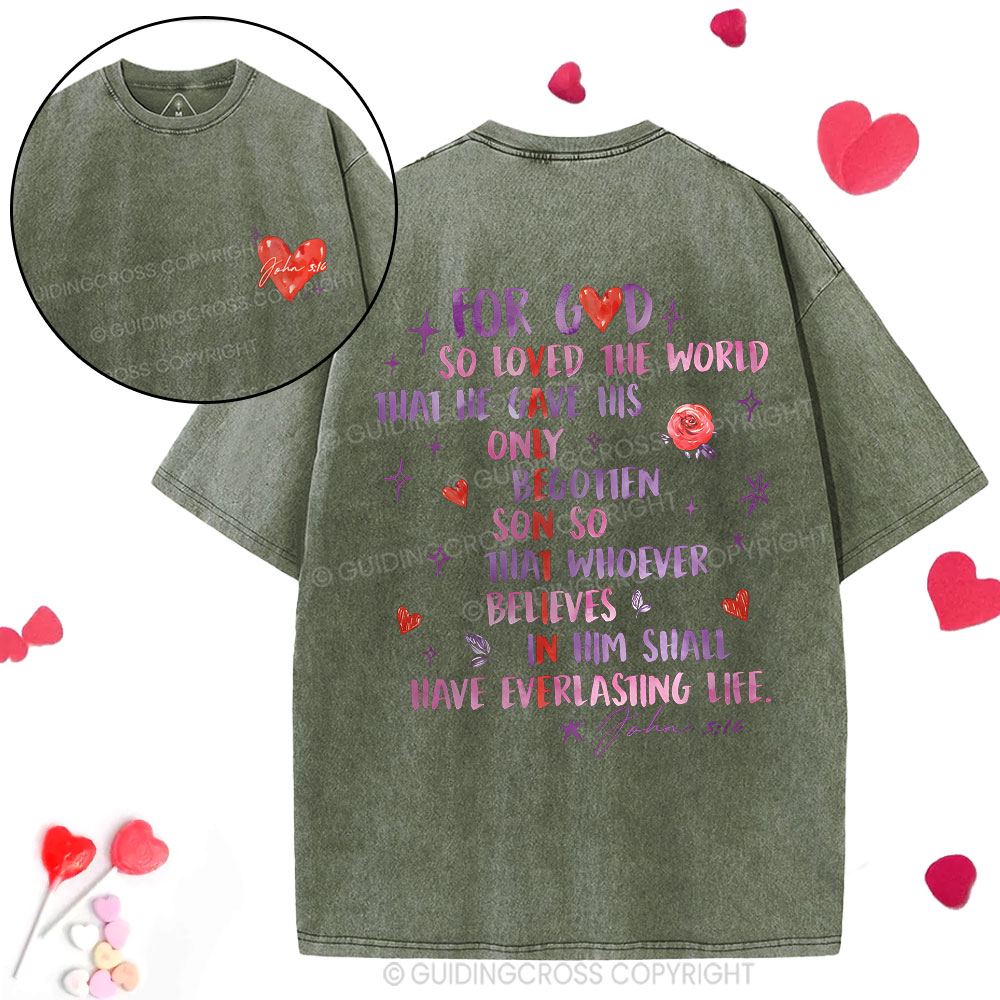 For God So Loved The World Christian Washed T-Shirt