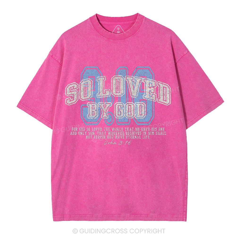 For God So Loved The World Washed T-Shirt