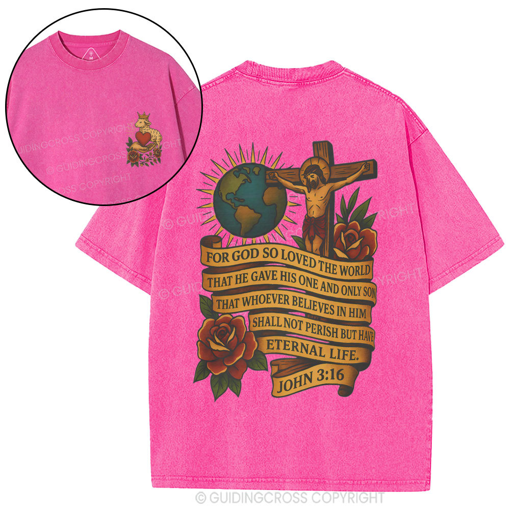 For God So Loved The World Christian Washed T-Shirt