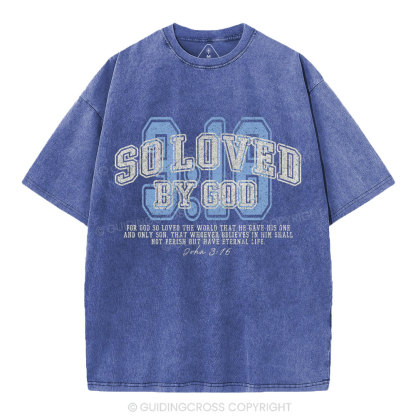 For God So Loved The World Washed T-Shirt