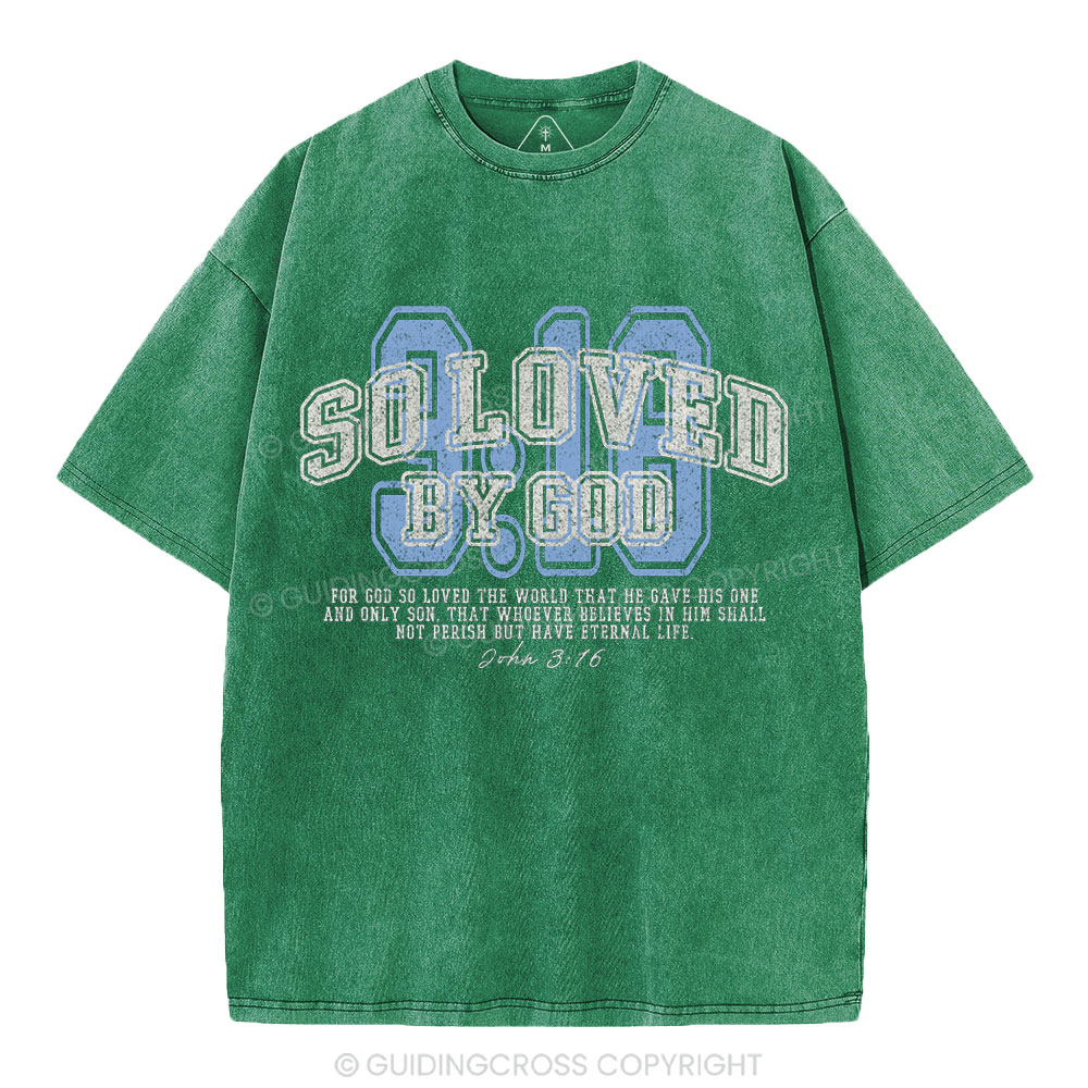 For God So Loved The World Washed T-Shirt