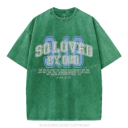 For God So Loved The World Washed T-Shirt