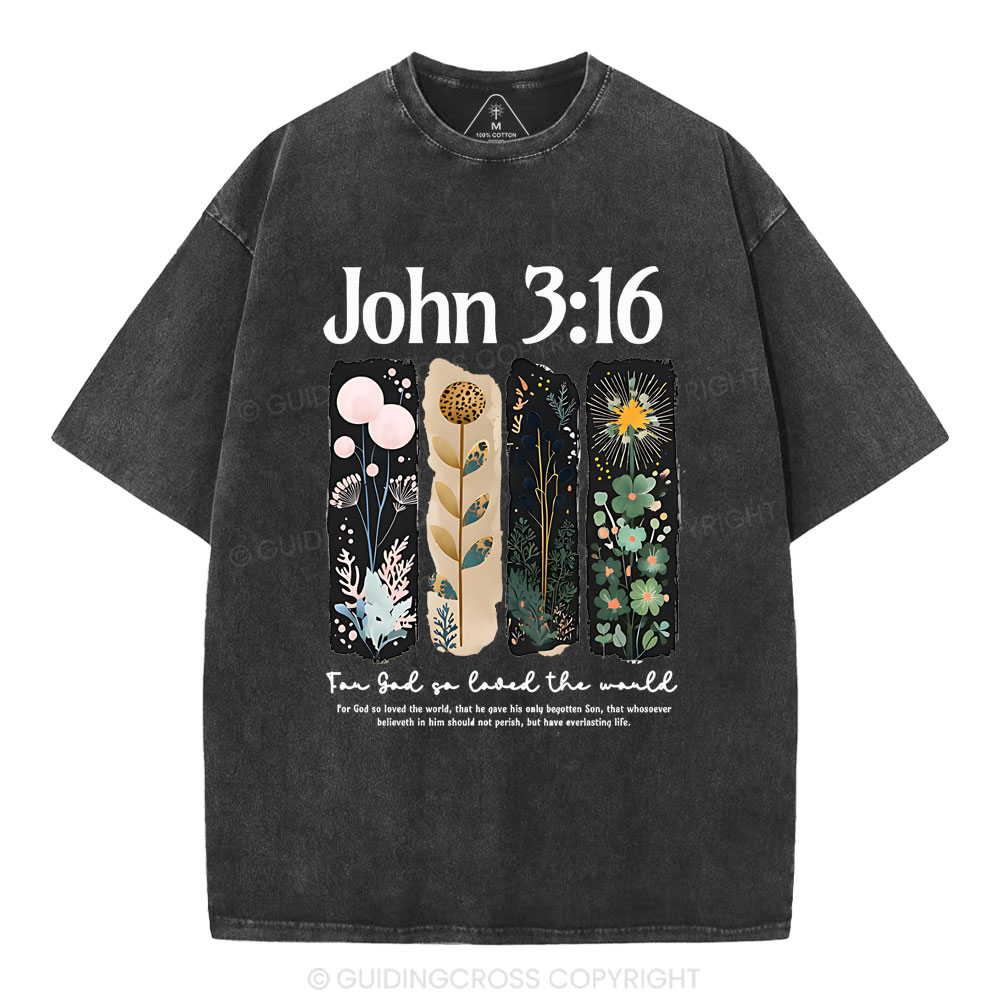 For God So Loved The World Christian Washed T-Shirt