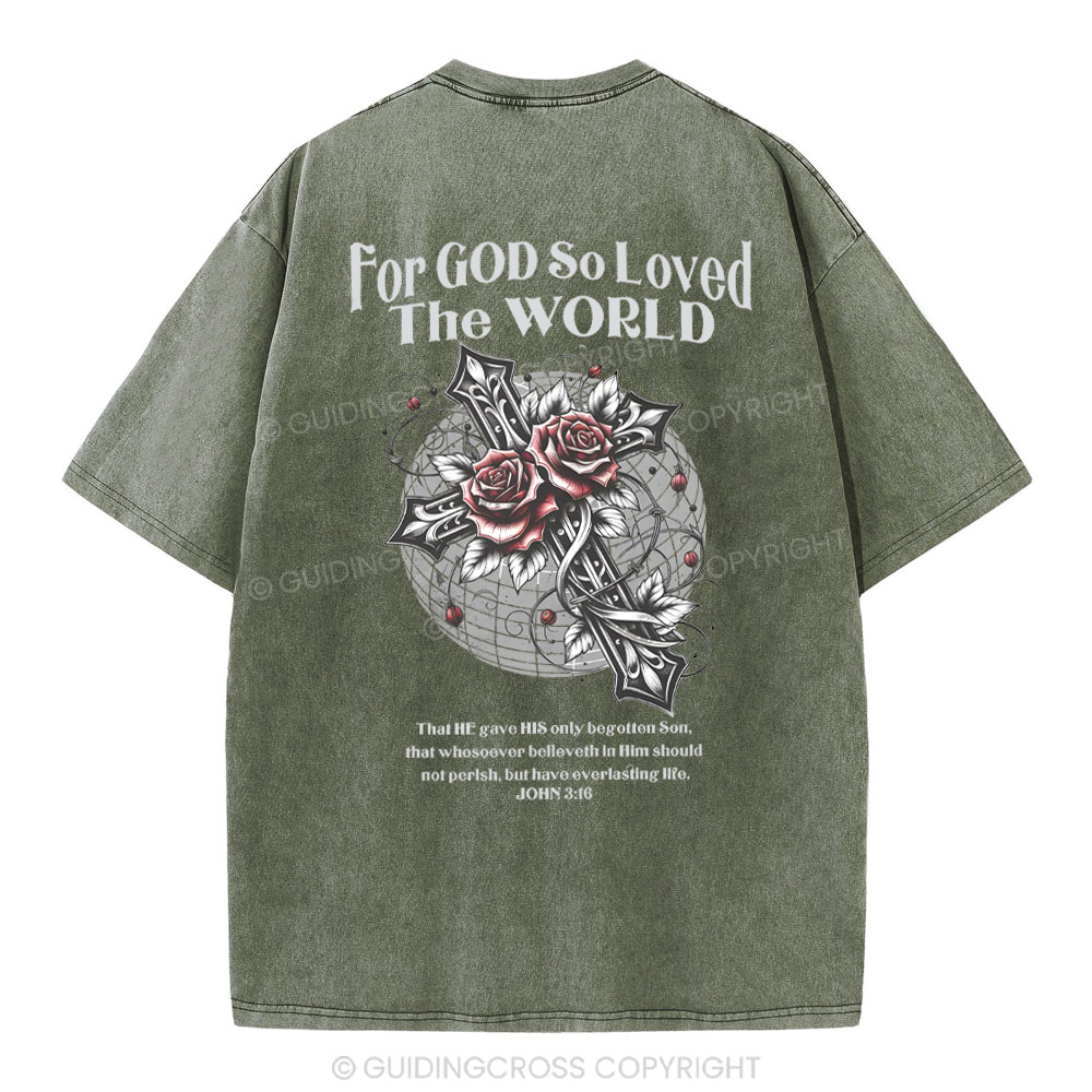For God So Loved The World Chrsitian Washed T-Shirt 
