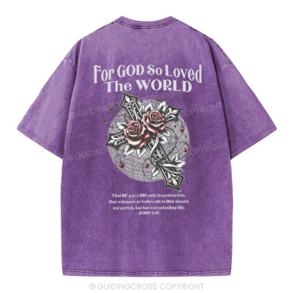For God So Loved The World Chrsitian Washed T-Shirt 