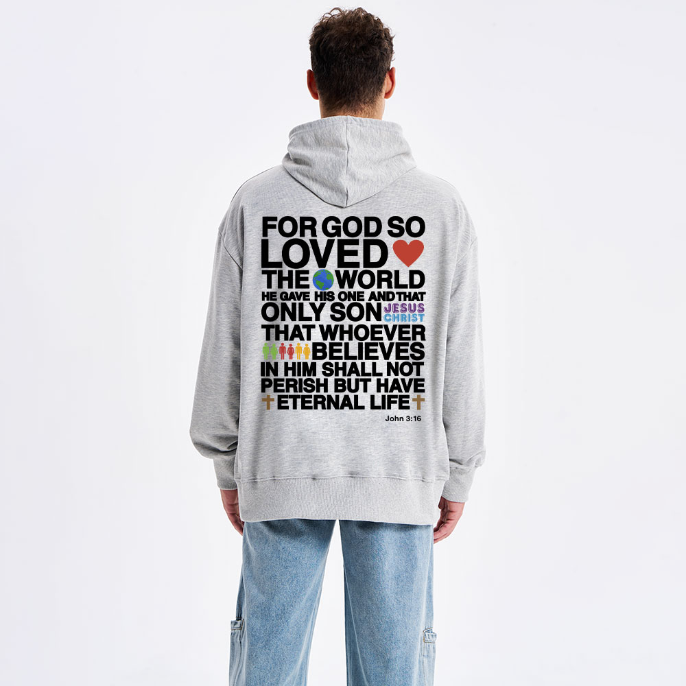 For God So Loved The World John 3:16 Christian Hoodie