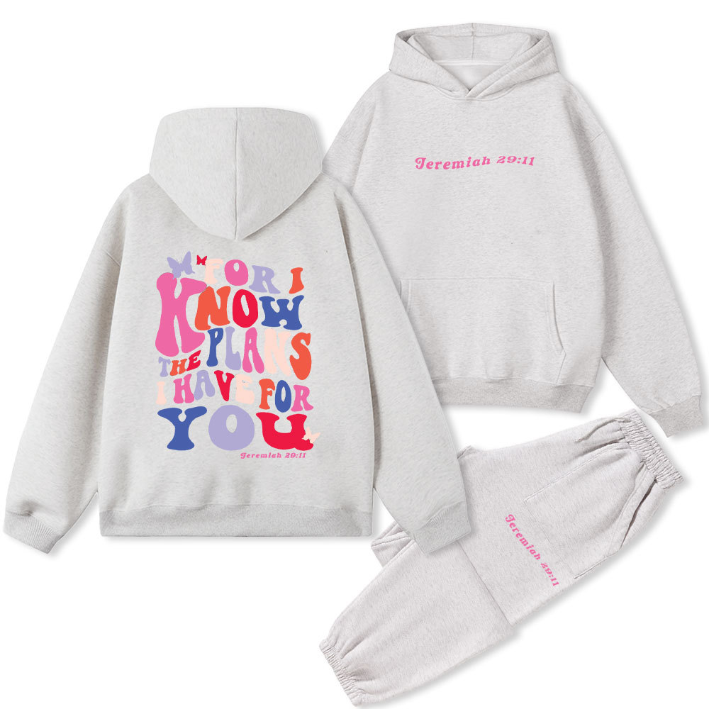 For I Know The Plan I Have For You Christian Fleece Hoodie Set