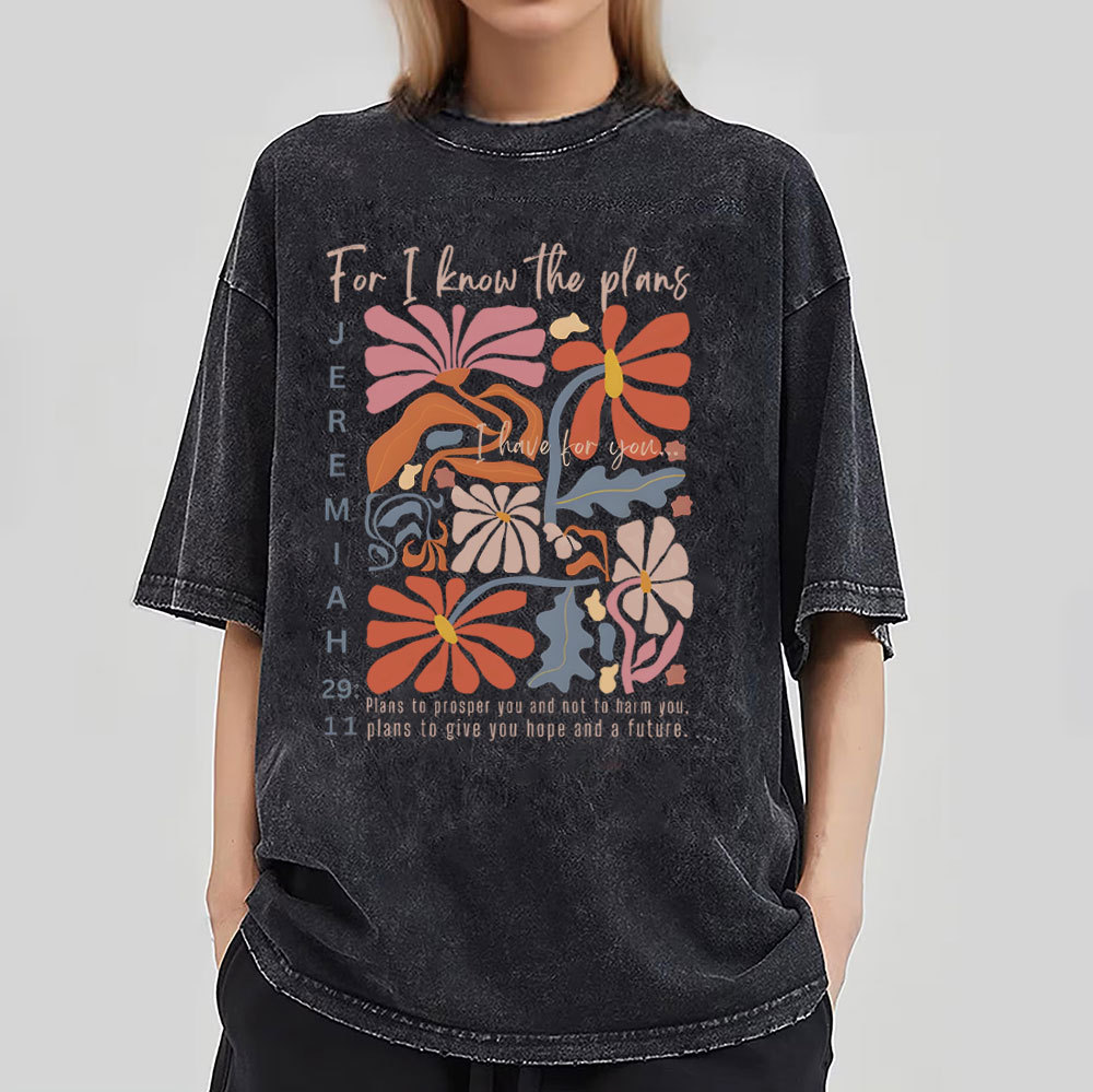 For I Know The Plans Christian Washed T-Shirt