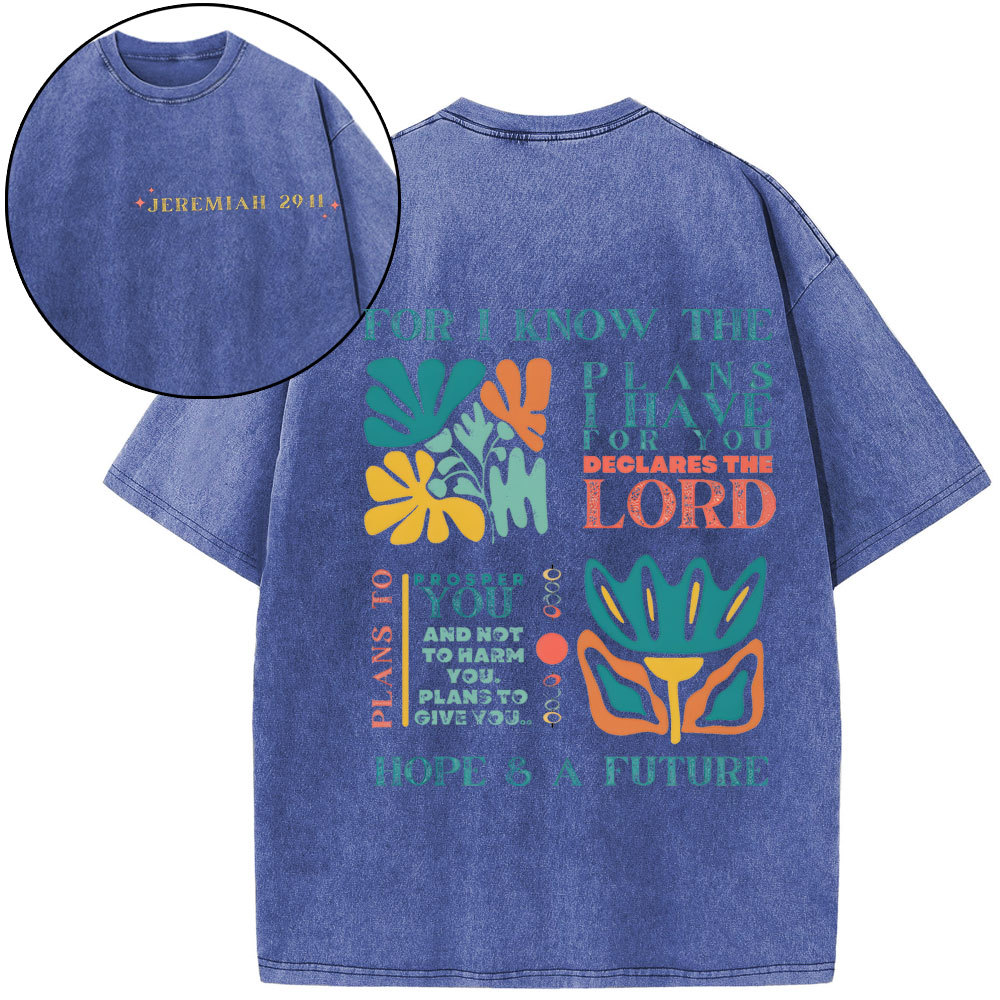 For I Know The Plans Christian Washed T-Shirt