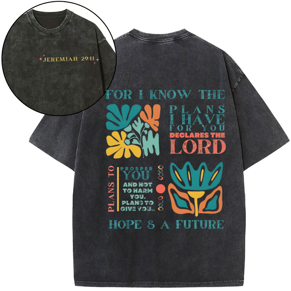 For I Know The Plans Christian Washed T-Shirt