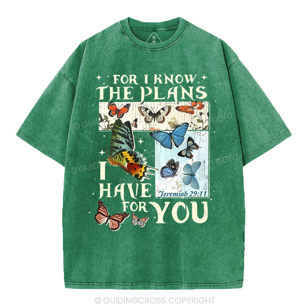 For I Know The Plans I Have For You Christian Washed T-Shirt