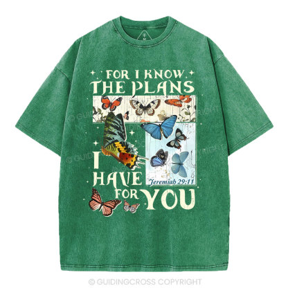 For I Know The Plans I Have For You Christian Washed T-Shirt