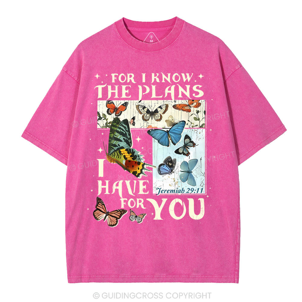 For I Know The Plans I Have For You Christian Washed T-Shirt