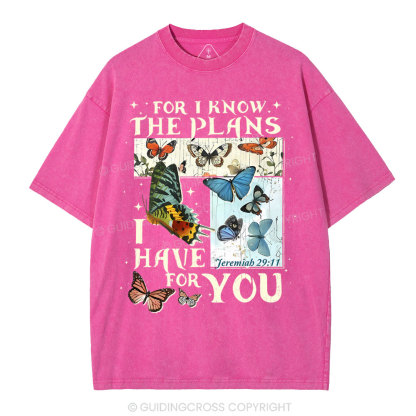 For I Know The Plans I Have For You Christian Washed T-Shirt