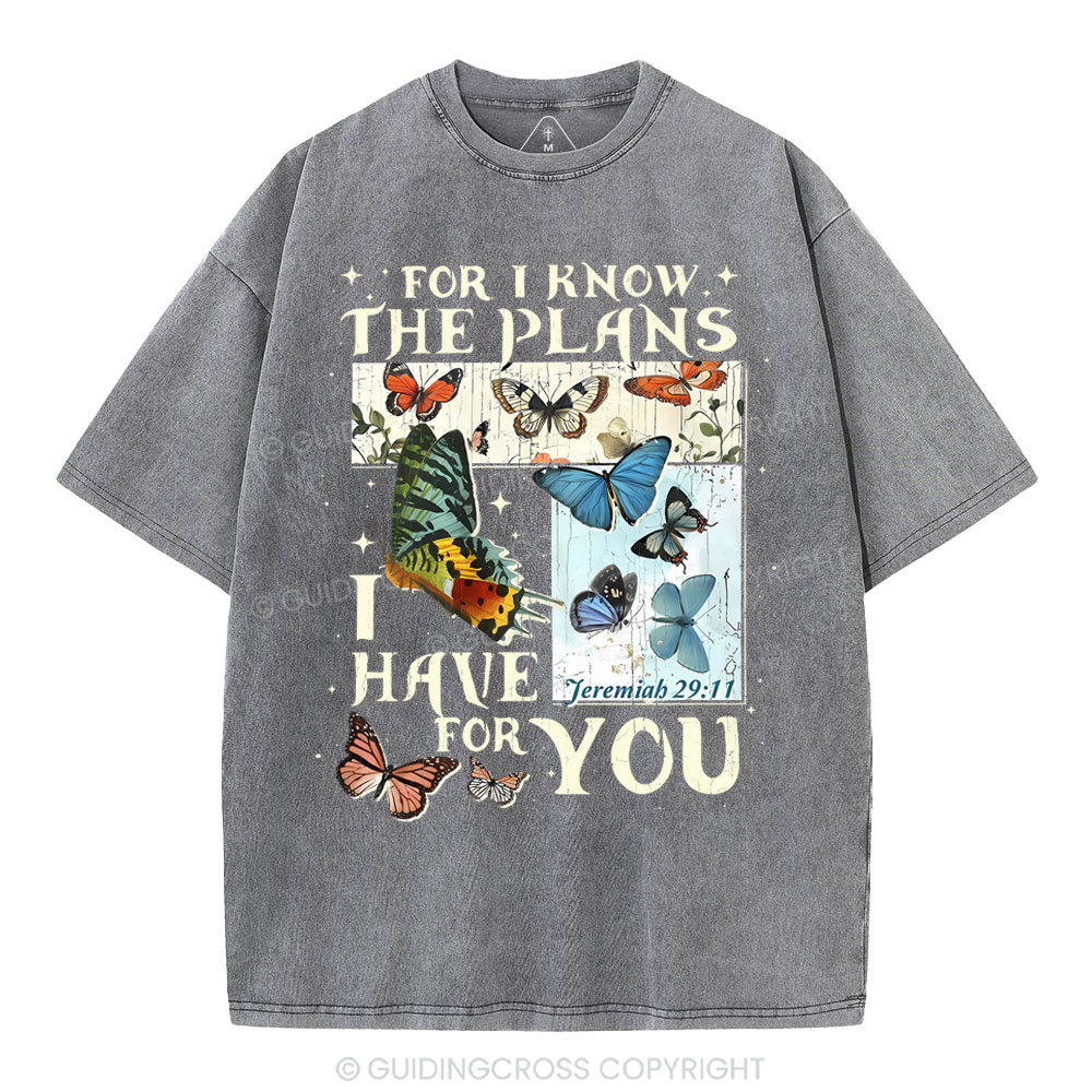 For I Know The Plans I Have For You Christian Washed T-Shirt