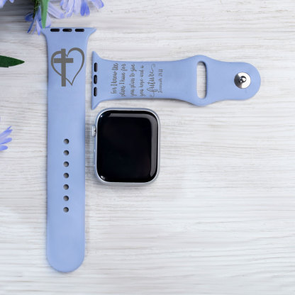 For I Know The Plans I Have For You Engraved Watch Band