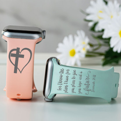 For I Know The Plans I Have For You Engraved Watch Band