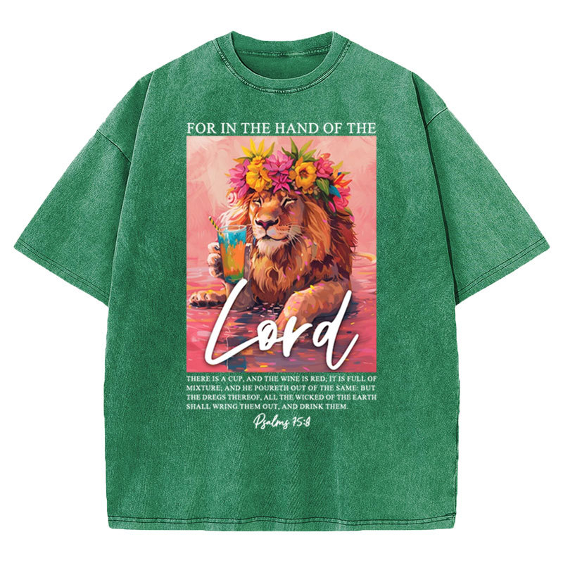 For In The Hand Of The Lord Christian Washed T-shirt