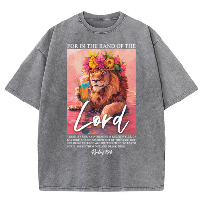 For In The Hand Of The Lord Christian Washed T-shirt