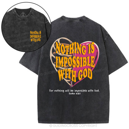 For Nothing Will Be Impossible With God Christian Washed T-Shirt