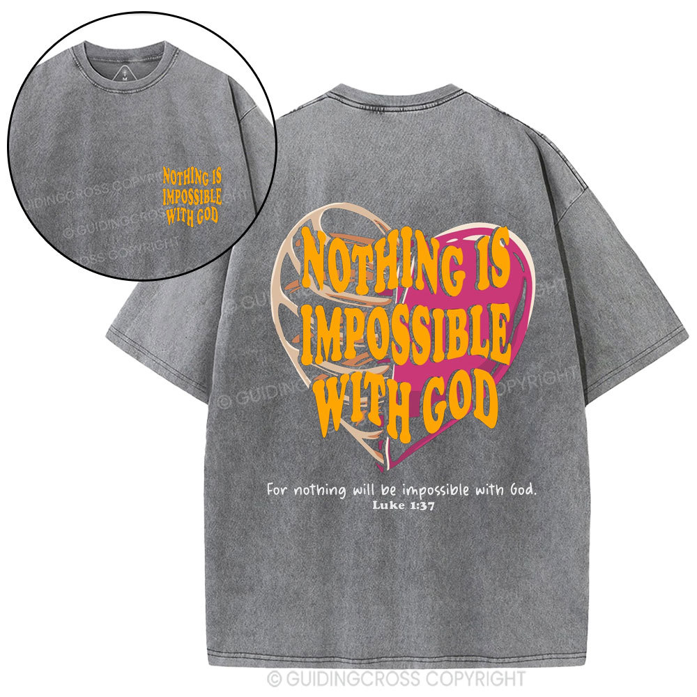 For Nothing Will Be Impossible With God Christian Washed T-Shirt