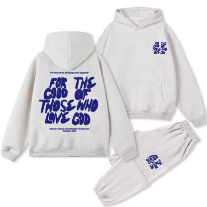 For The Good Of Those Who Love God Christian Fleece Hoodie Set