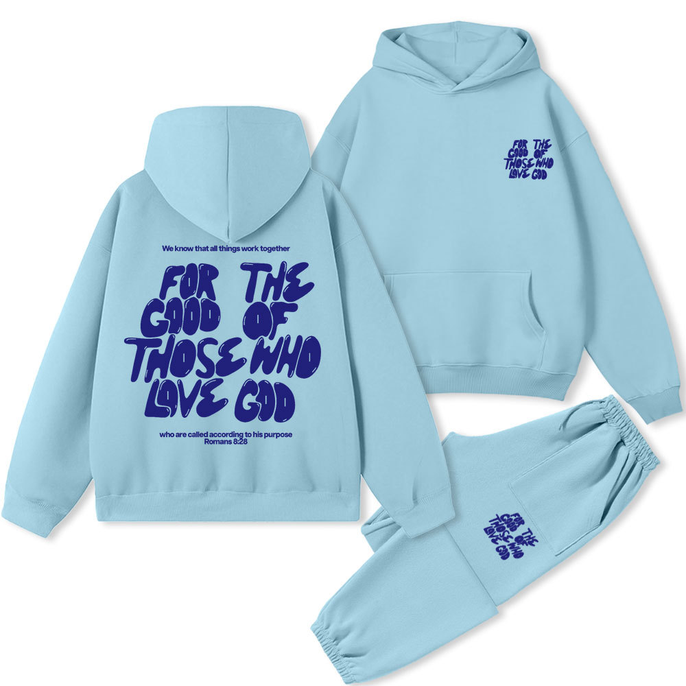 For The Good Of Those Who Love God Christian Fleece Hoodie Set