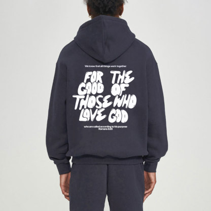 For The Good Of Those Who Love God Christian Fleece Hoodie Set