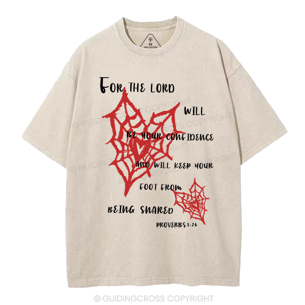 For The Lord Will Be Your Confidence Christian Washed T-Shirt