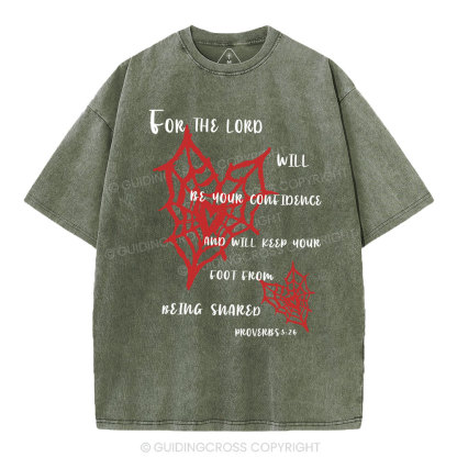 For The Lord Will Be Your Confidence Christian Washed T-Shirt