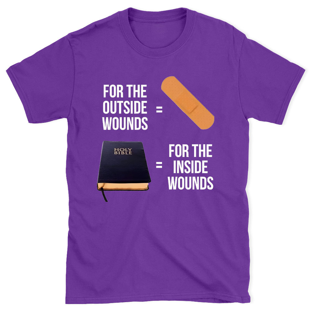 For The Outside Wounds Chrsitan T-Shirt