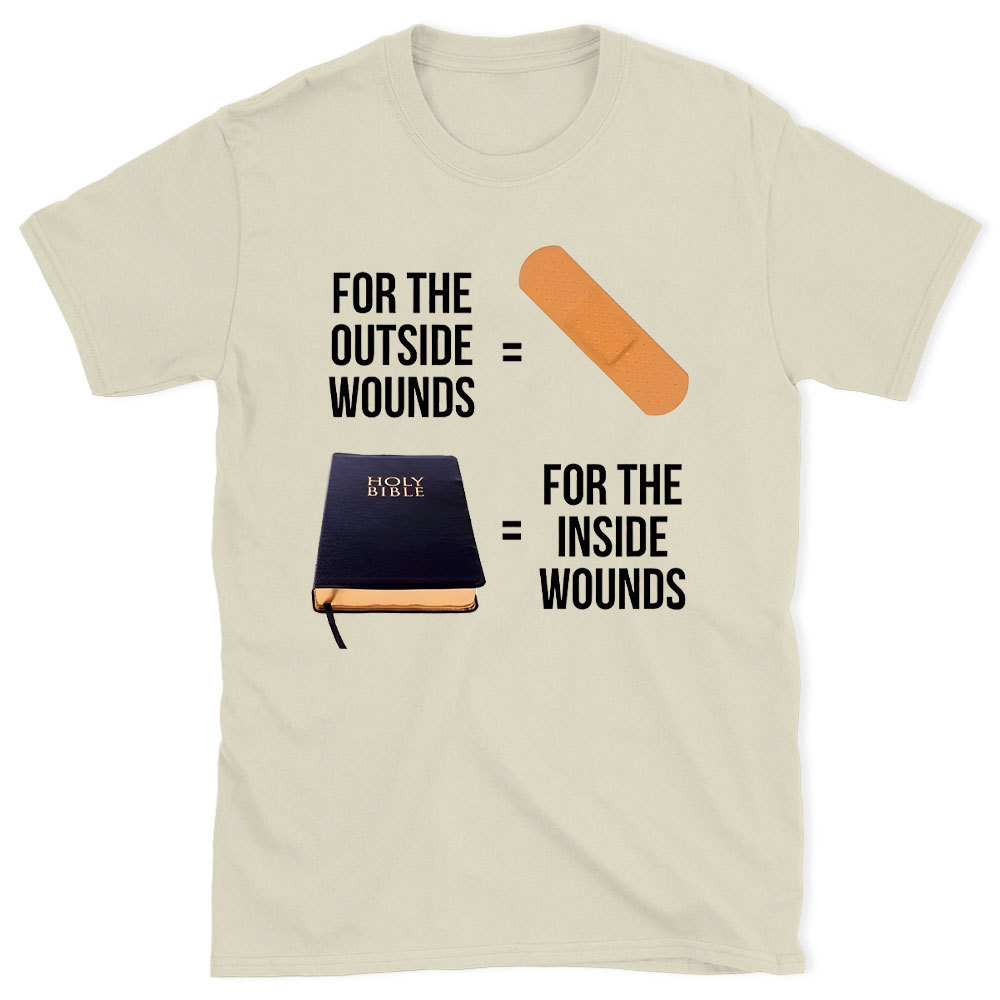 For The Outside Wounds Chrsitan T-Shirt