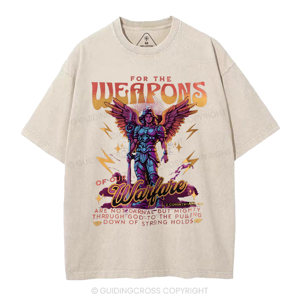 For The Weapons Of Our Warfare Christian Washed T-Shirt