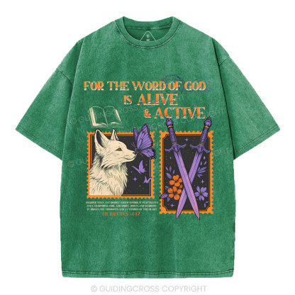 For The Word Of God Is Alive Christian Washed T-Shirt