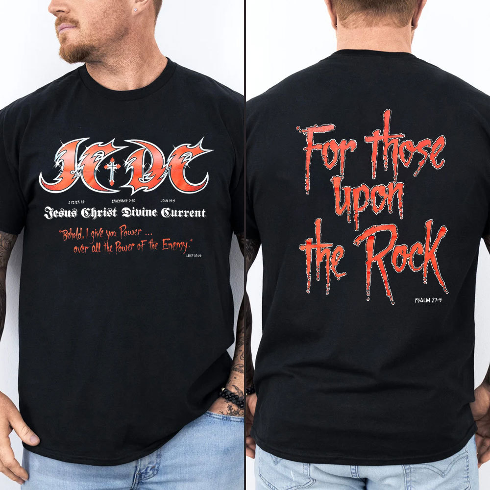 For Those Upon The Rock Christian T-Shirt