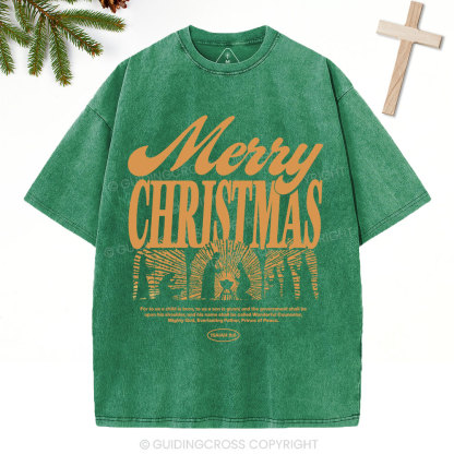 For To Us A Child Is Born Christian Washed T-Shirt