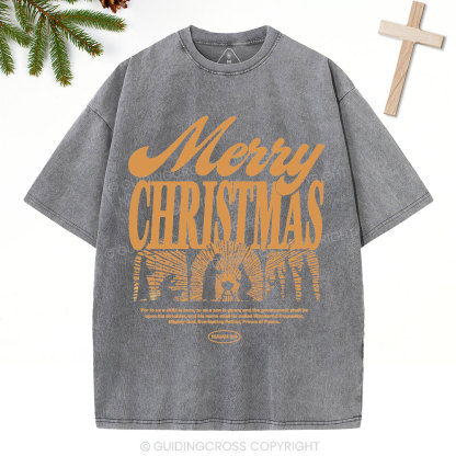 For To Us A Child Is Born Christian Washed T-Shirt