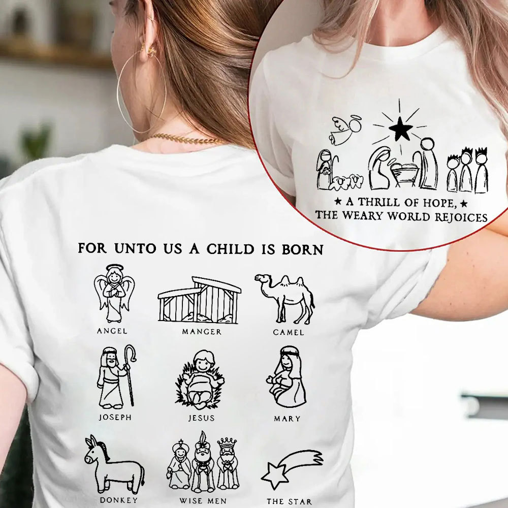 For Unto Us A Child Is Born Isaiah 9:6 Christian Christmas Shirt