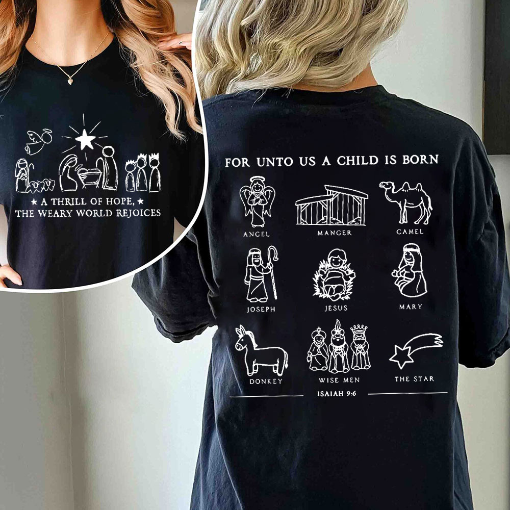 For Unto Us A Child Is Born Isaiah 9:6 Christian Christmas Shirt