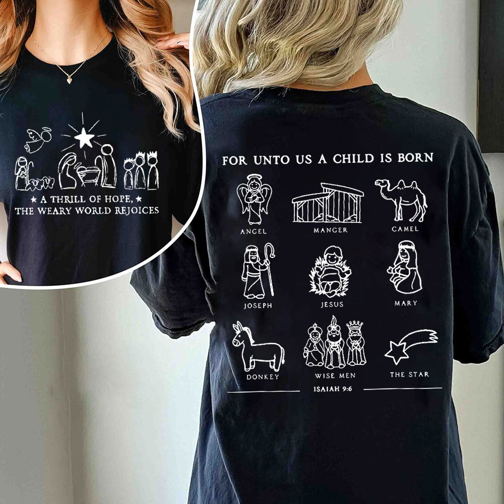 For Unto Us A Child Is Born Isaiah 9:6 Christian Christmas Shirt