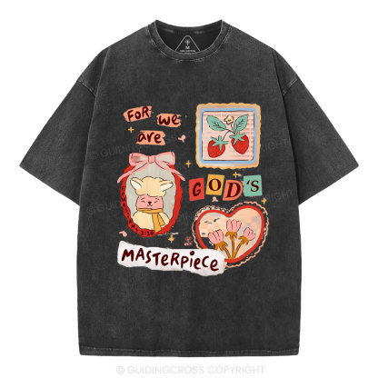 For We Are God's Masterpiece Christian Washed T-Shirt