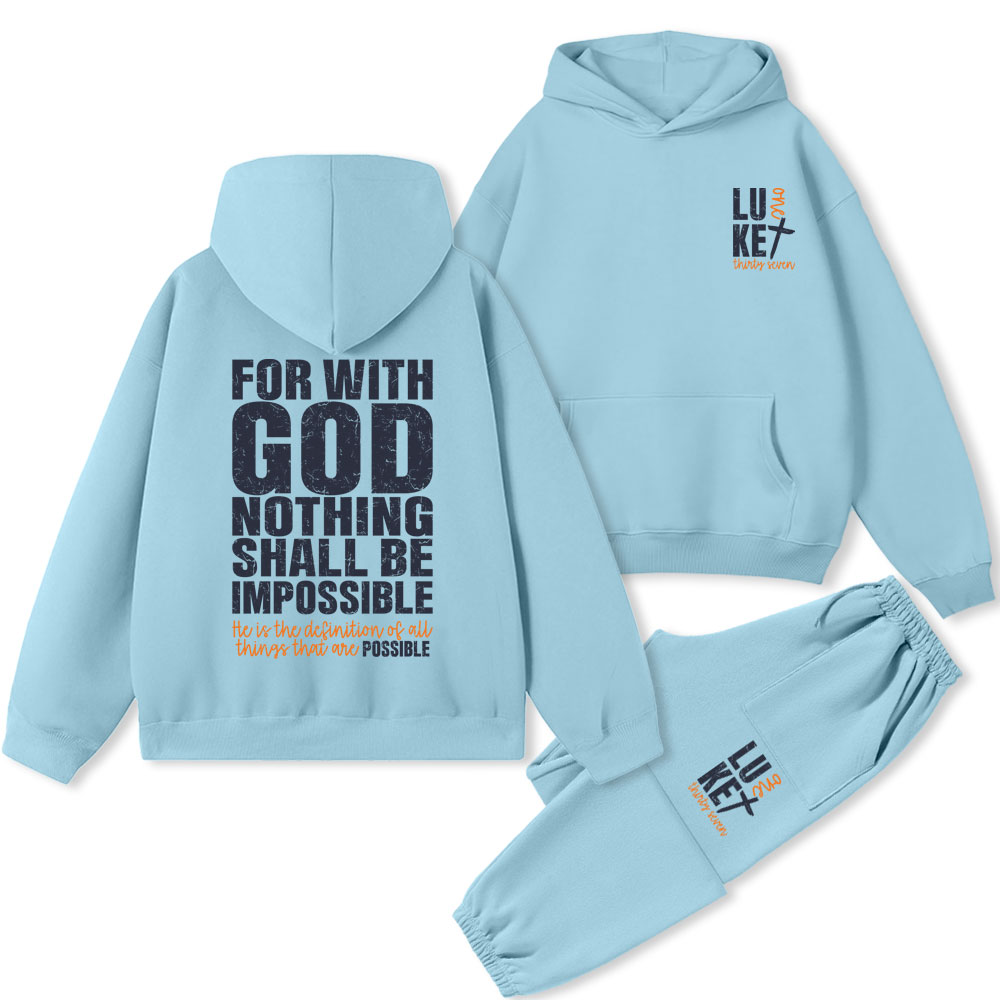 For With God Nothing Shall Be Impossible Christian Fleece Hoodie Set
