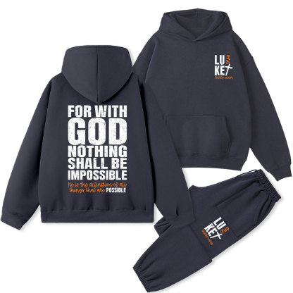 For With God Nothing Shall Be Impossible Christian Fleece Hoodie Set
