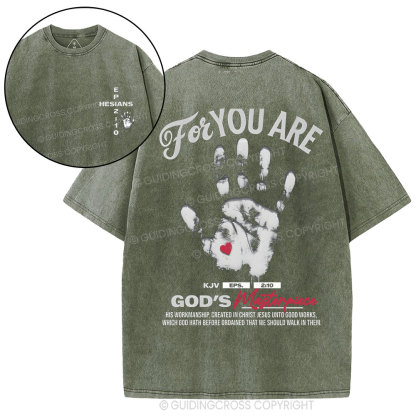 For You Are God's Christian Washed T-Shirt