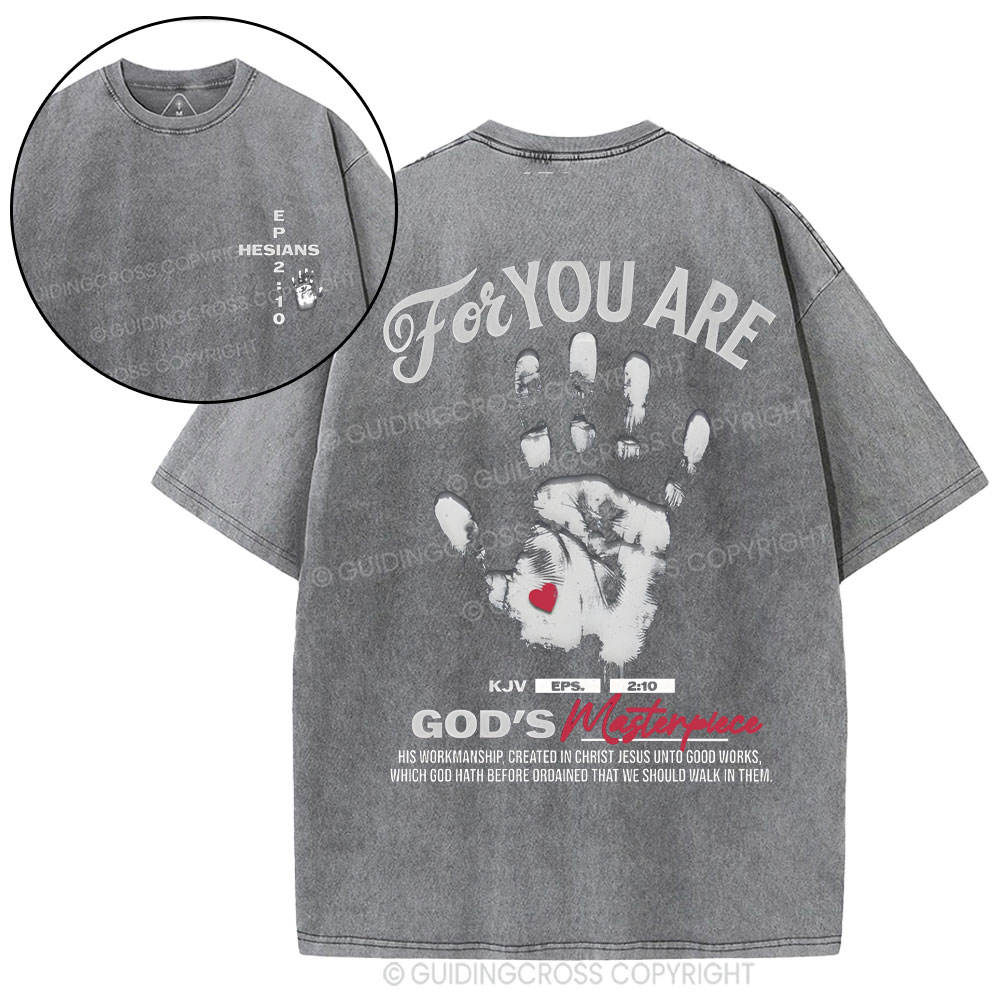 For You Are God's Christian Washed T-Shirt
