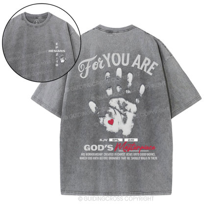 For You Are God's Christian Washed T-Shirt