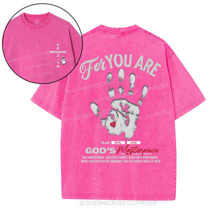 For You Are God's Christian Washed T-Shirt