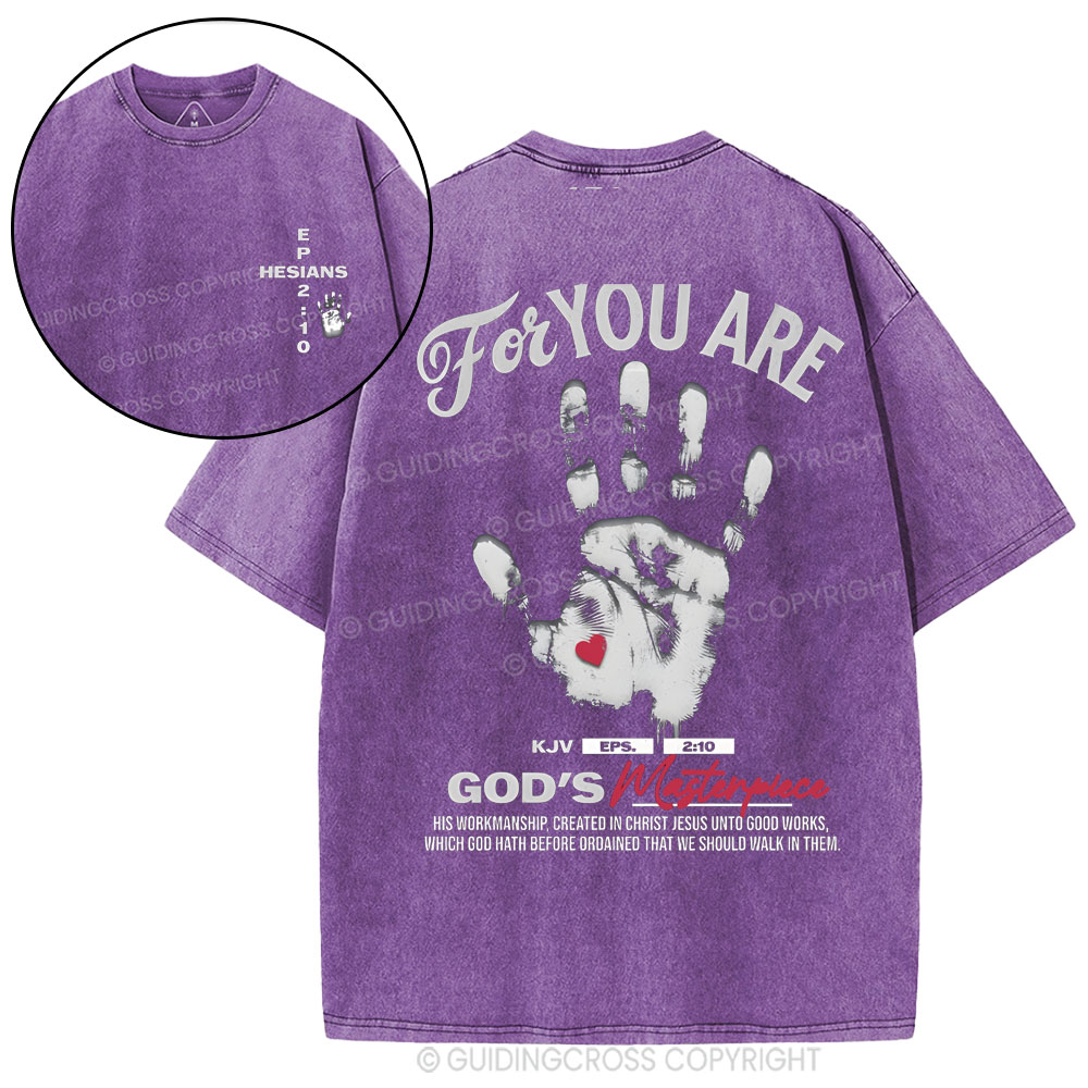 For You Are God's Christian Washed T-Shirt