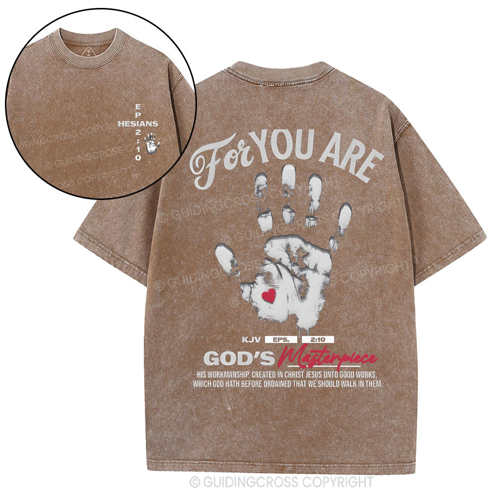 For You Are God's Christian Washed T-Shirt
