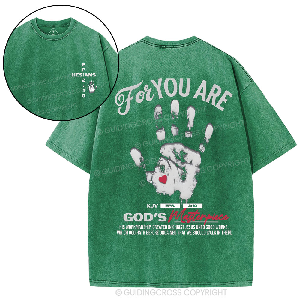 For You Are God's Christian Washed T-Shirt